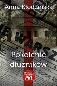 Najlepsze Kryminały Prl Pokolenie Dłużników