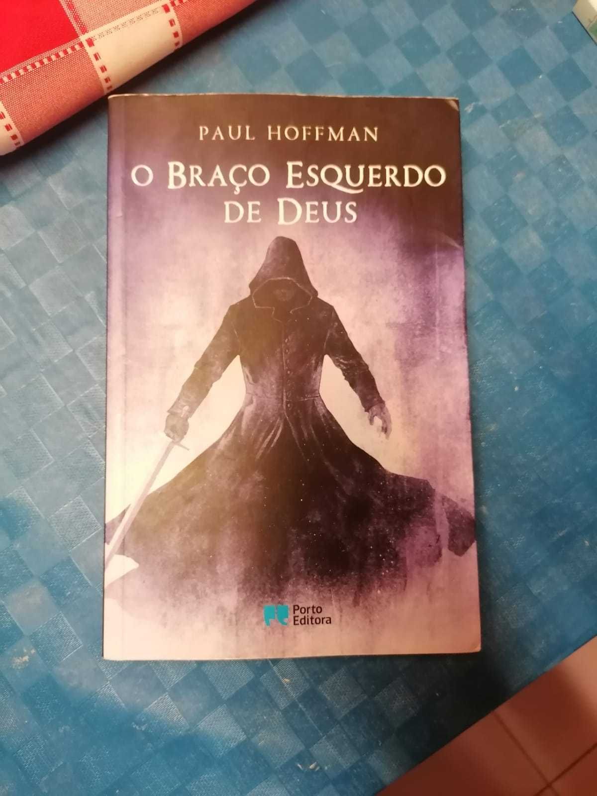 "O Braço Esquerdo de Deus" de Paul Hoffman