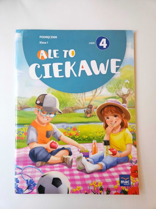 Podręcznik "Ale to ciekawe" język polski klasa 1 część 4