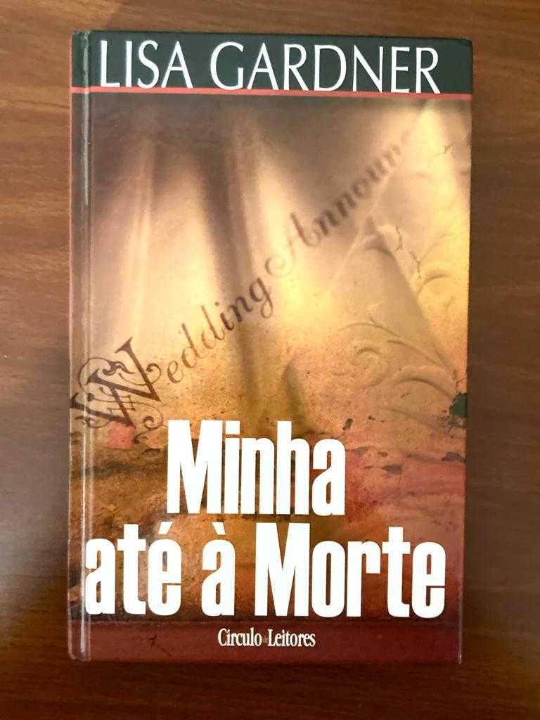 Livro - Minha até à Morte - Lisa Gardner