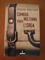 Comboio Nocturno para Lisboa - Pascal Mercier - NOVO