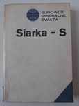 Siarka. Surowce Mineralne Świata - pod red. A. Bolewski