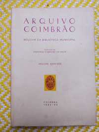 ARQUIVO COIMBRÃO  Vol  XXIX -XXX
Bol  Bibliot Municip
Coimbra  1982 83