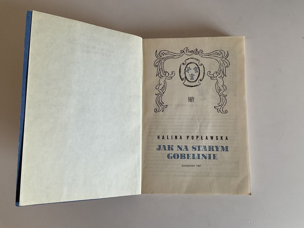 Jak na starym gobelinie - H.Popławska - rok wydania 1987