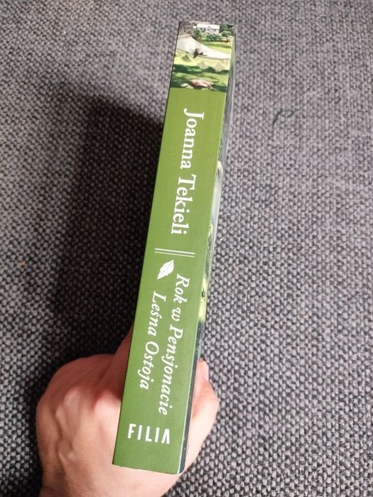 Rok w pensjonacie Leśna Ostoja-Joanna Tekieli