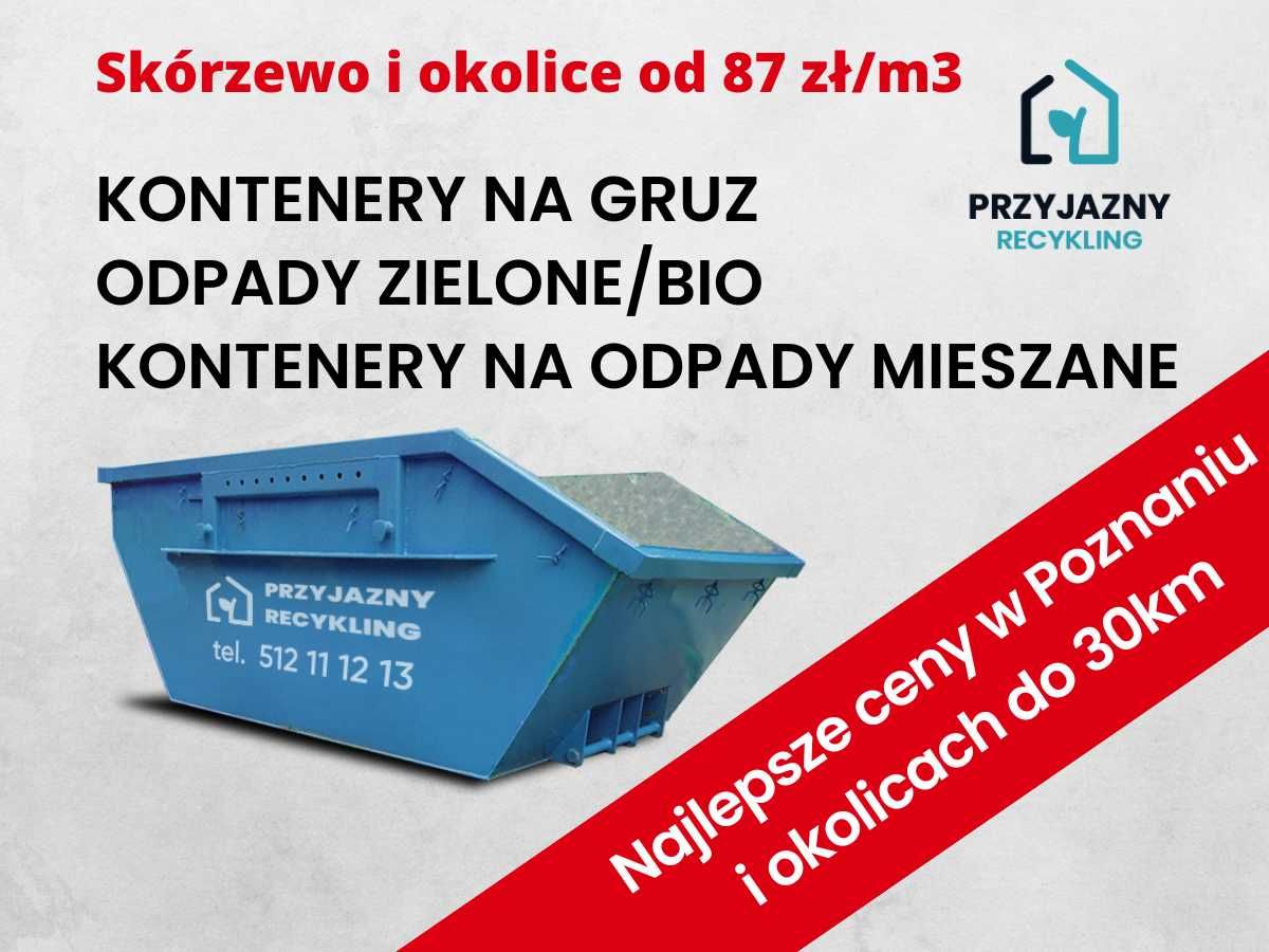 Najtańsze kontenery na gruz, odpady mieszane, bio od 87zł/m3, Skórzewo