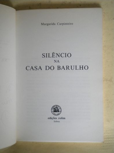 Silêncio na casa do barulho de Margarida Carpinteiro