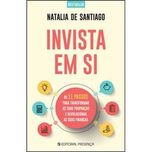 Invista em Si, Natalia de Santiago