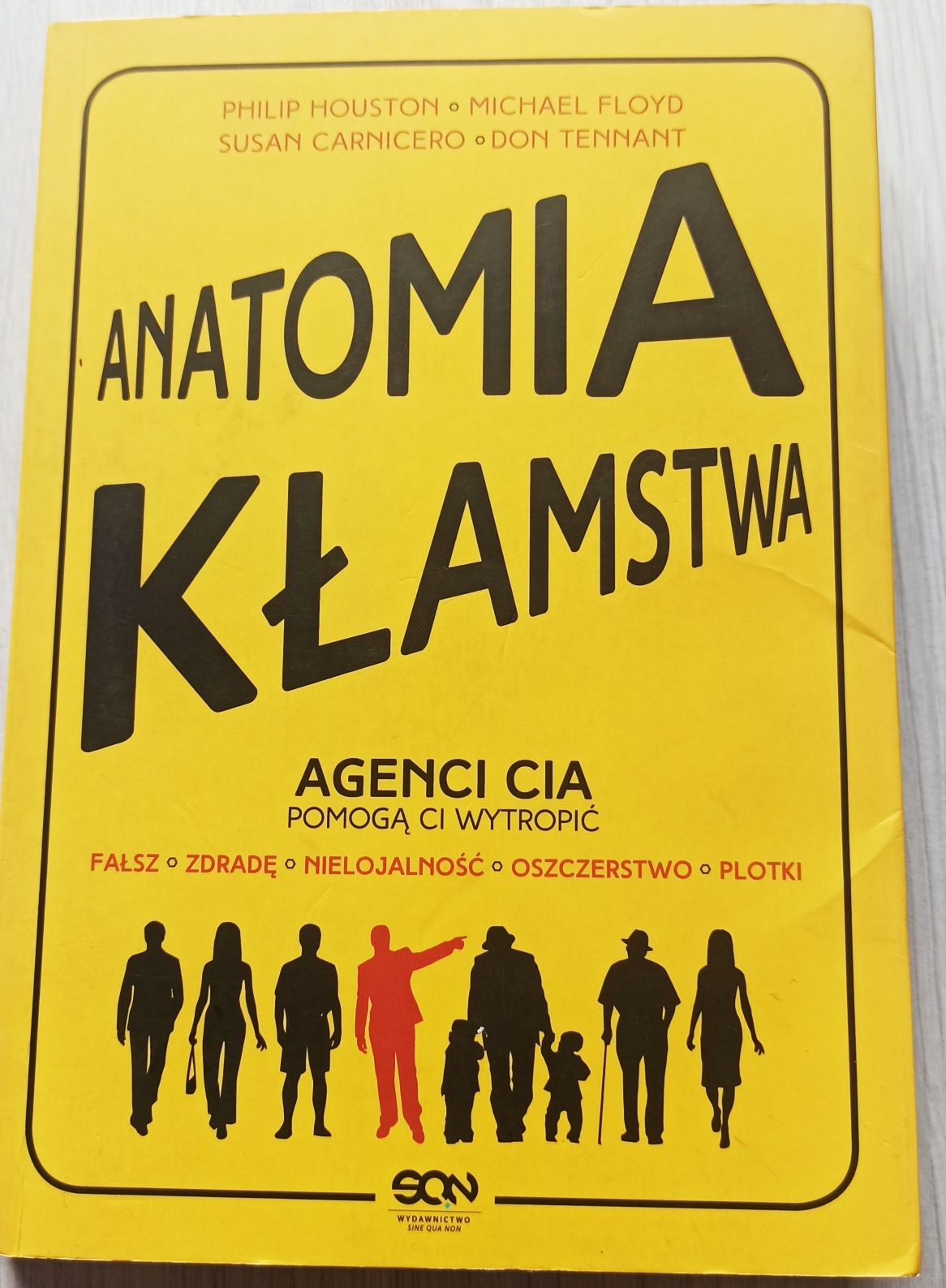 Anatomia kłamstwa. Psychologia, socjologia, poradnik.