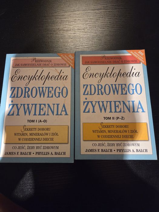 Encyklopedia zdrowego żywienia - Tom I i Tom II