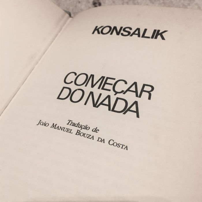 Livro - Começar Do Nada - Konsalik, 1990 Círculo De Leitores