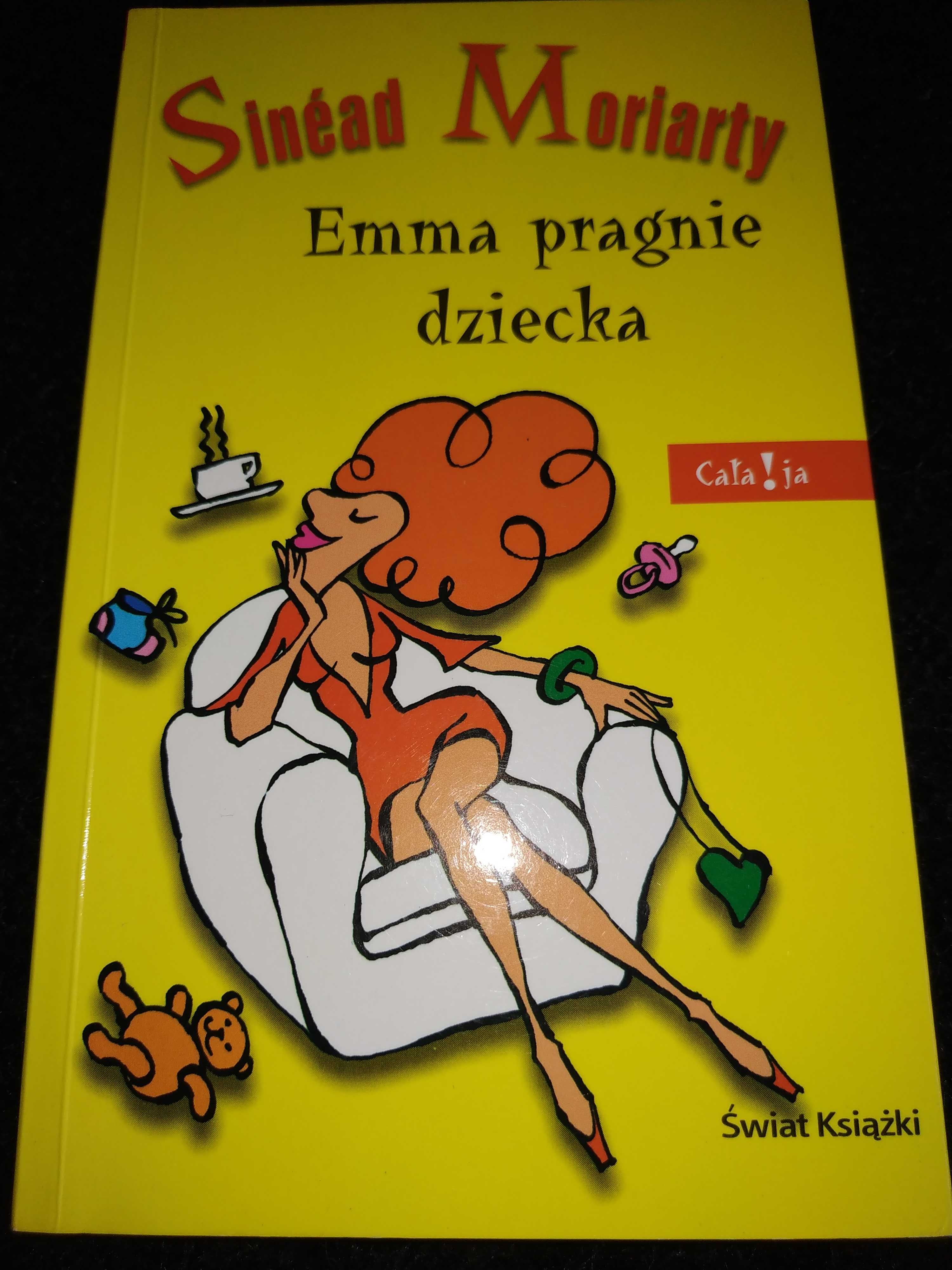 Emma pragnie dziecka Sinead Moriarty ksiażka