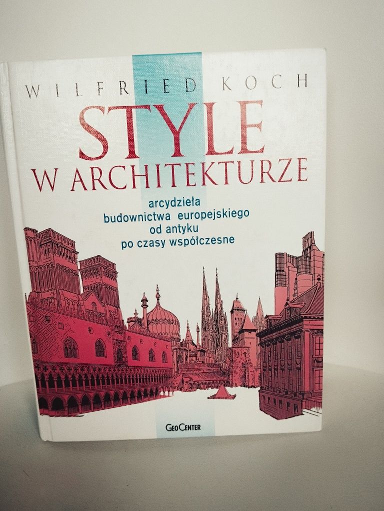 Książka Style w architekturze Wilfried Koch