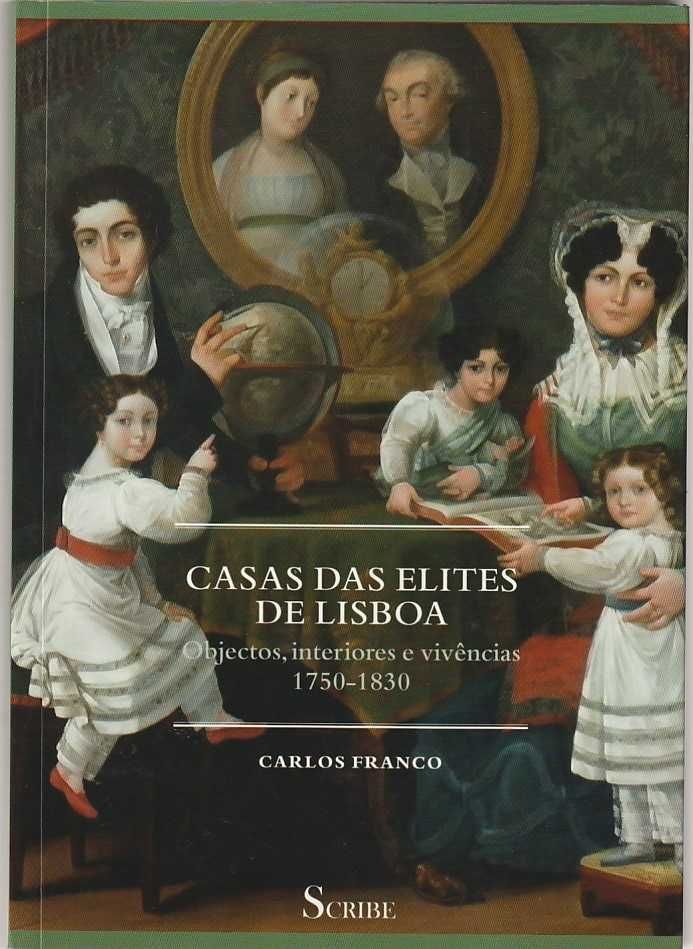Casas das elites de Lisboa-Carlos Franco-Scribe
