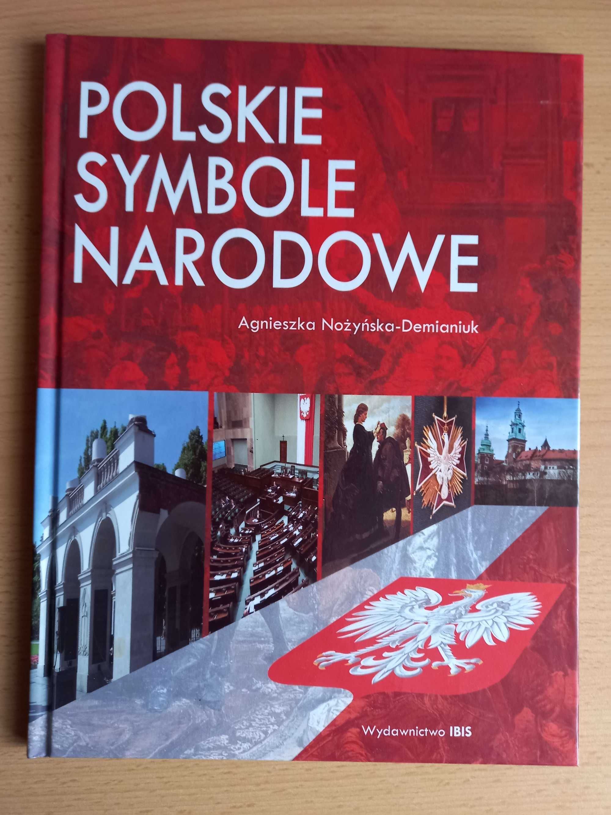 Polskie symbole narodowe - Nożyńska-Demianiuk