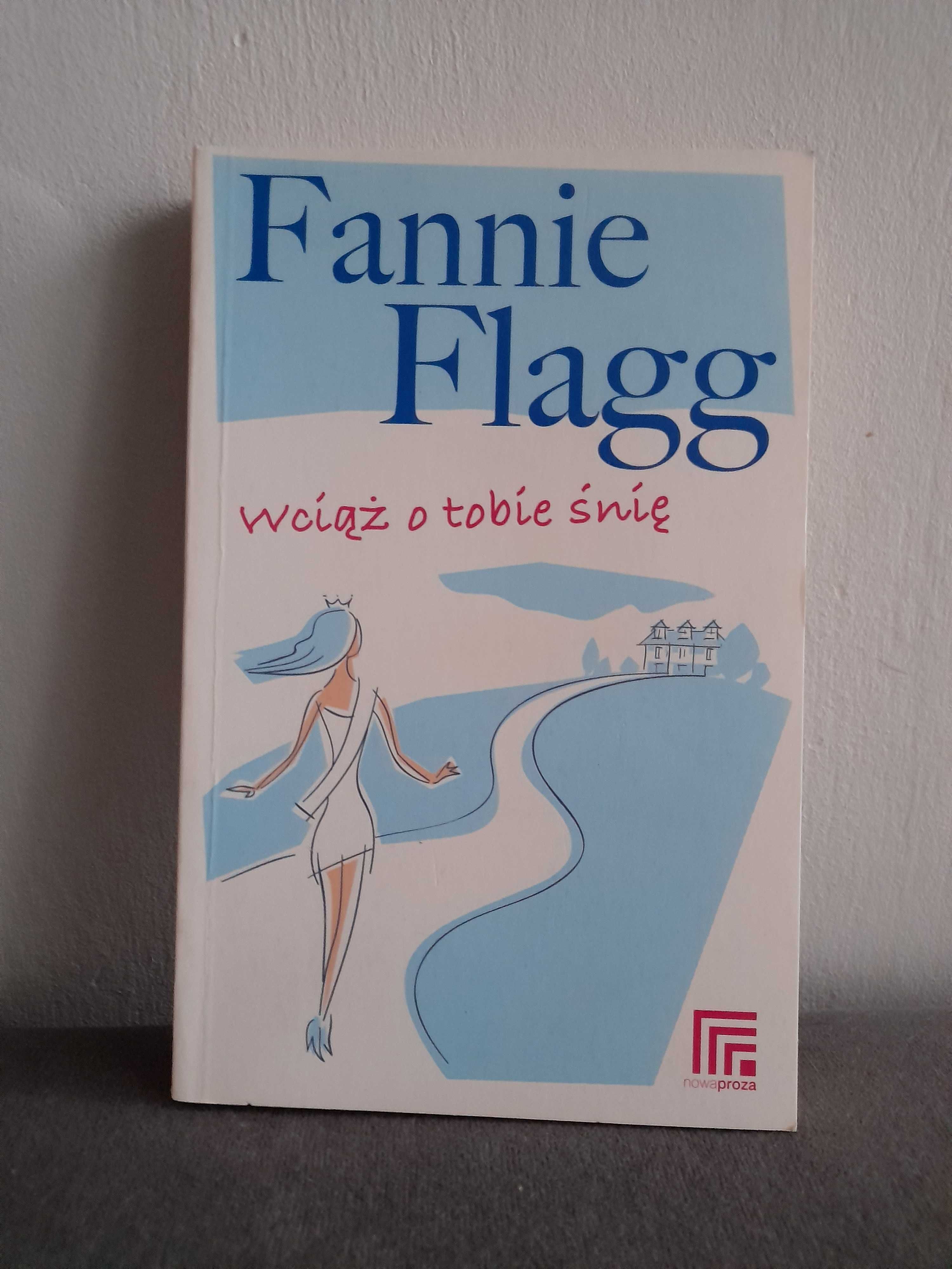 Książka "Wciąż o tobie śnię" Fannie Flagg