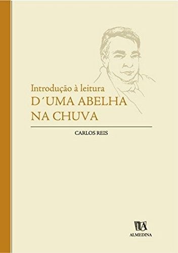 Introdução à Leitura D'uma Abelha na Chuva