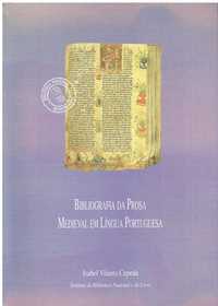 8561
Bibliografia da Prosa Medieval em Língua Portuguesa