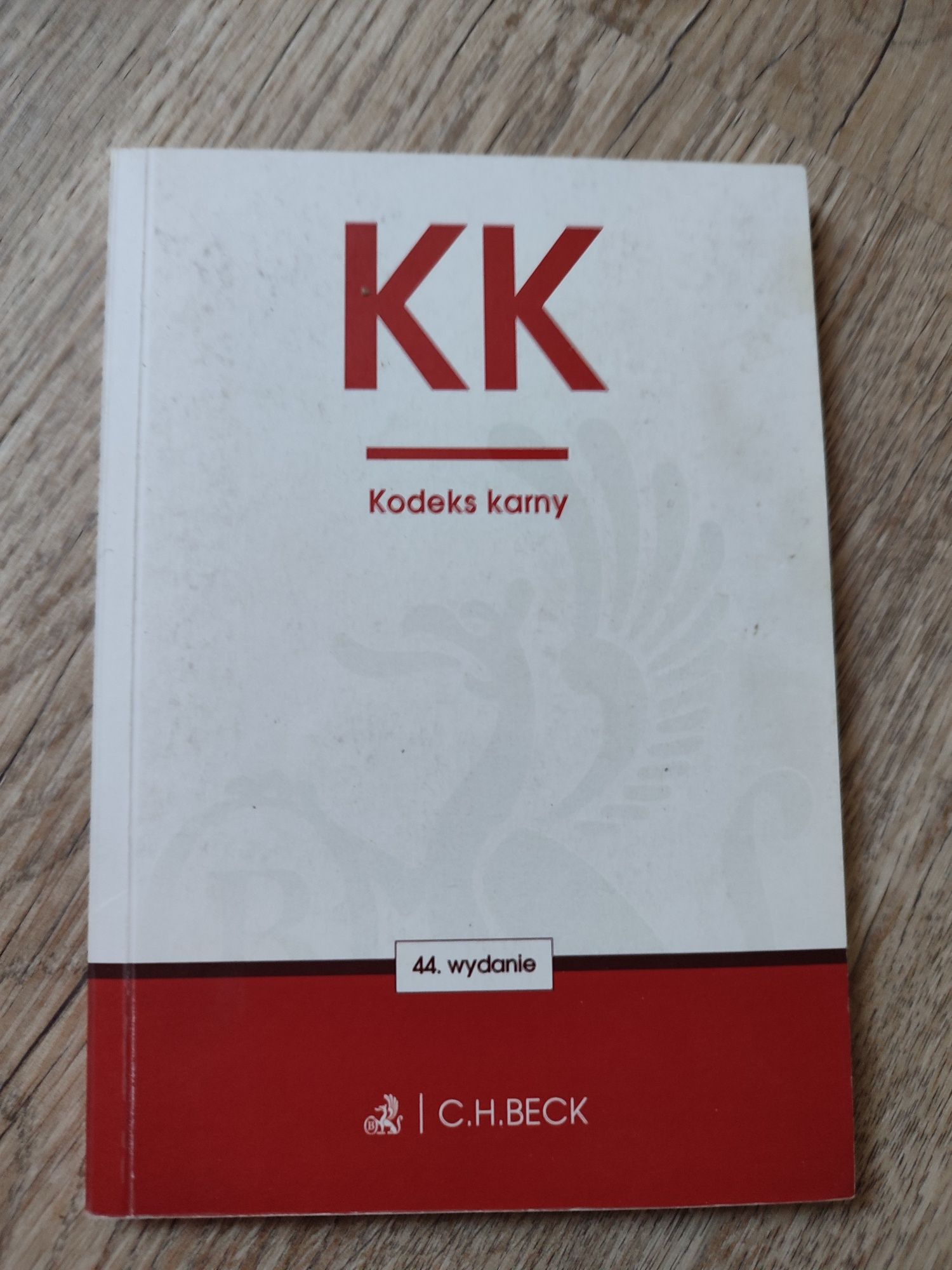 Kodeks Karny 44 wydanie C.H. BECK