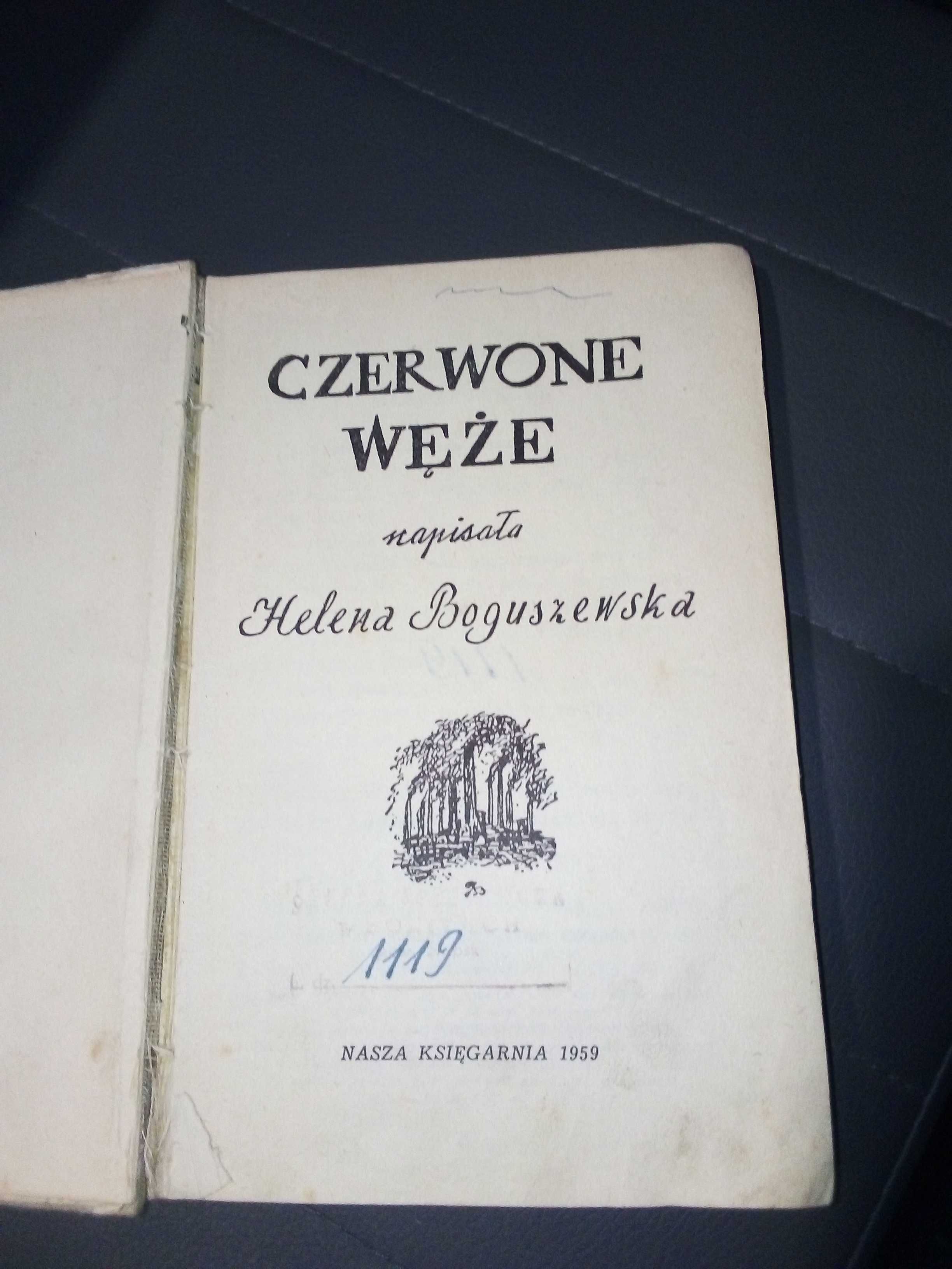 Czerwone węże - Helena Boguszewska - 1959r