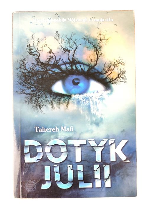 Dotyk Julii / Tahereh Mafi