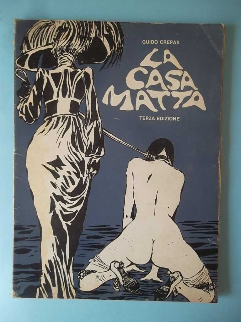 Guido CREPAX - Valentina, La Casa Matta , O Homem do Harlem, etc.
