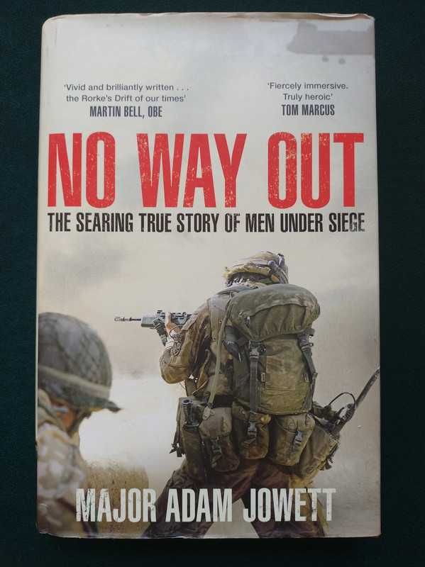 No Way Out The Searing True Story of Men Under Siege Adam Jowett ENG
