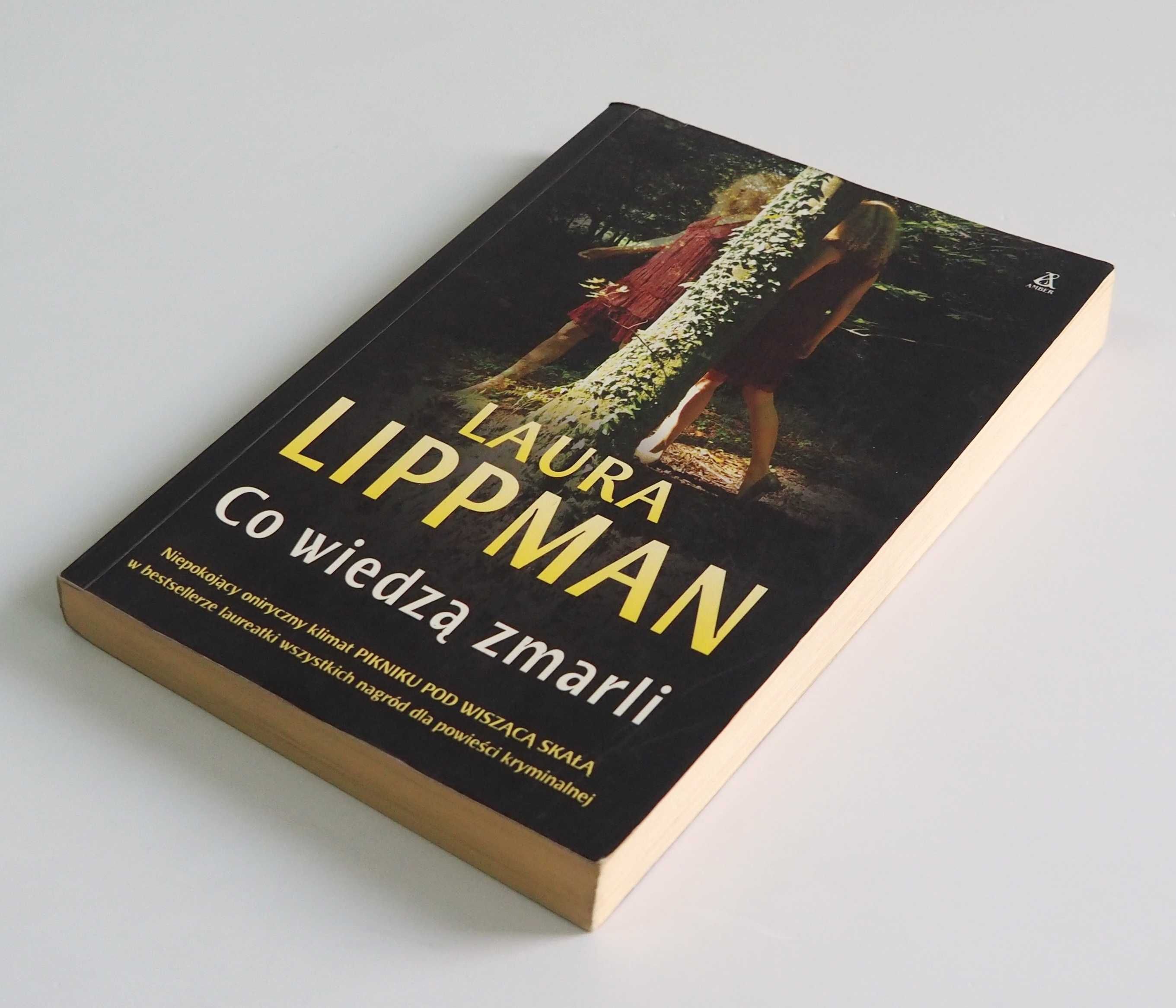 Co wiedzą zmarli - Laura Lippman