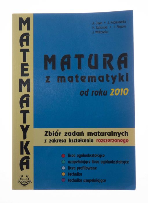 Matematyka - 3 zbiory zadań maturalnych