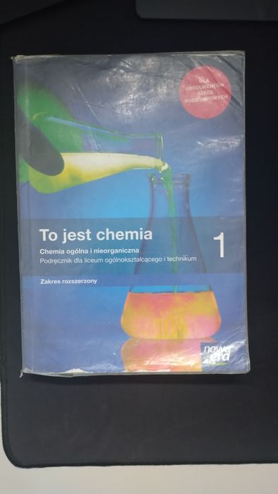 Podręcznik "To jest chemia 1" Zakres rozszerzony NOWA ERA
