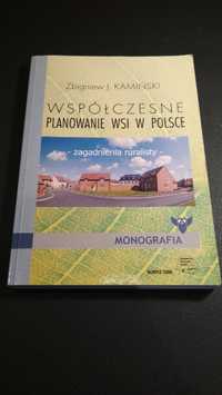 Współczesne planowanie wsi w Polsce. Zbigniew J. Kamiński