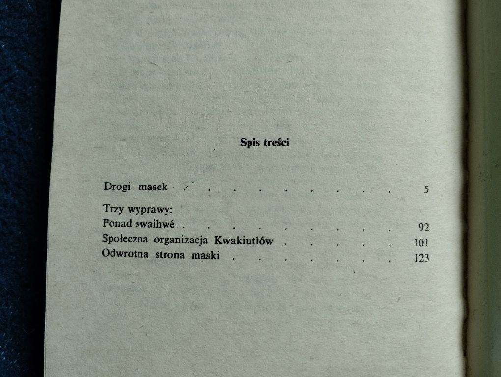 Claude Levi-Strauss. Drogi masek.