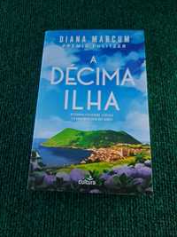 A Décima Ilha - Diana Marcum