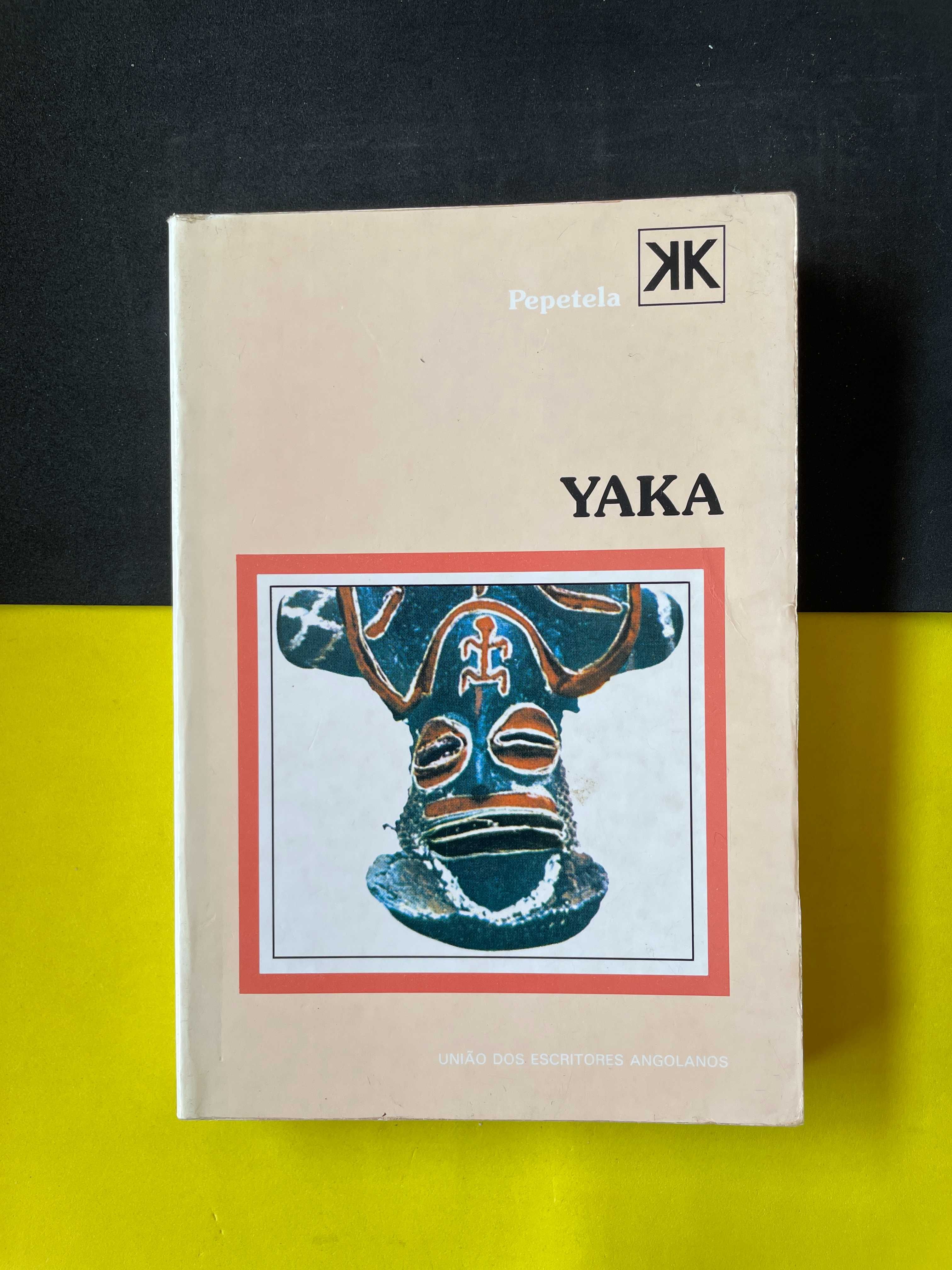 Pepetela  -  Yaka