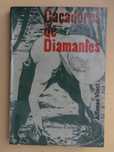Caçadores de Diamantes de Alfonso Vinci
