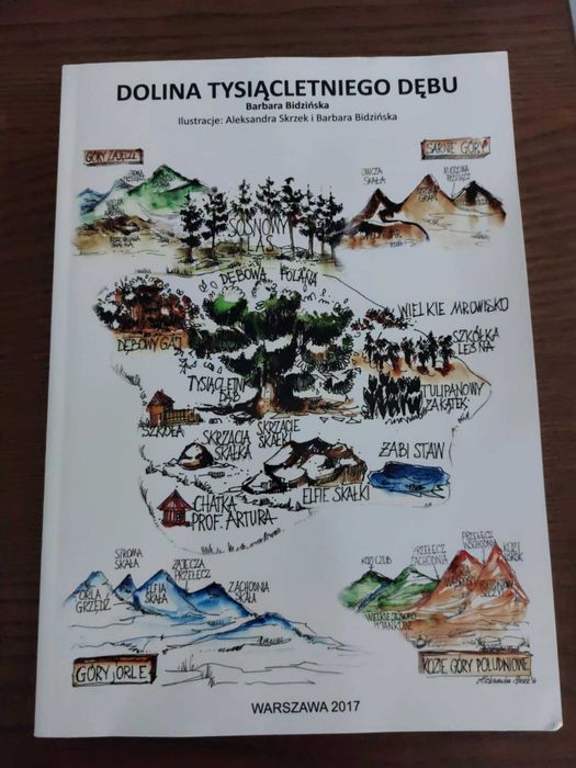 Dolina tysiącletniego dębu Barbara Bidzińska