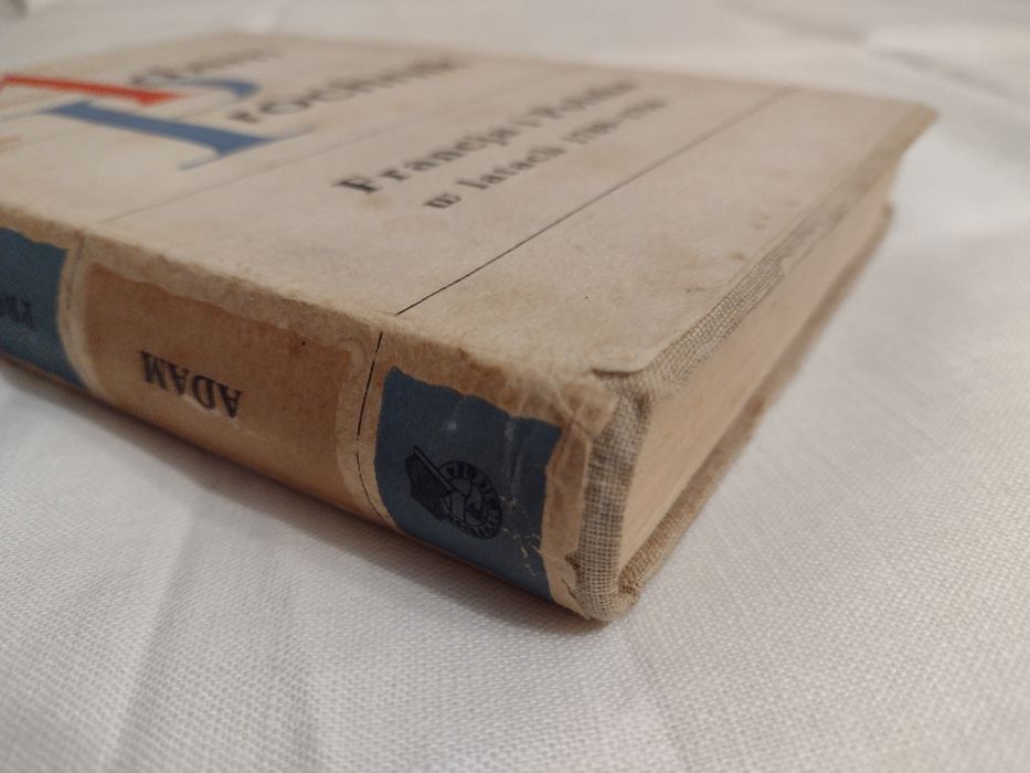 Adam Próchnik. Francja i Polska w latach ...