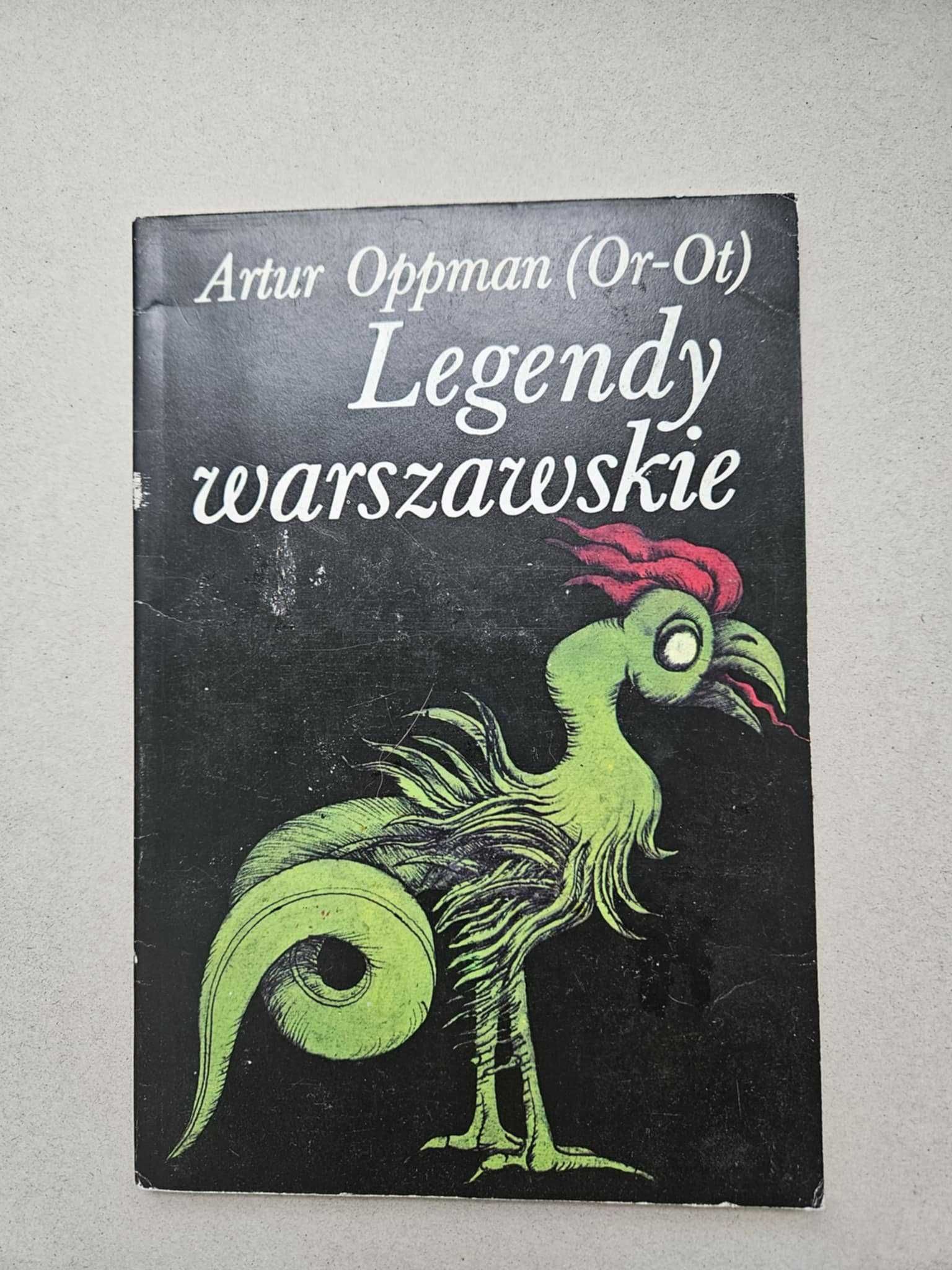 Legendy warszawskie Artur Oppman (Or-Ot)