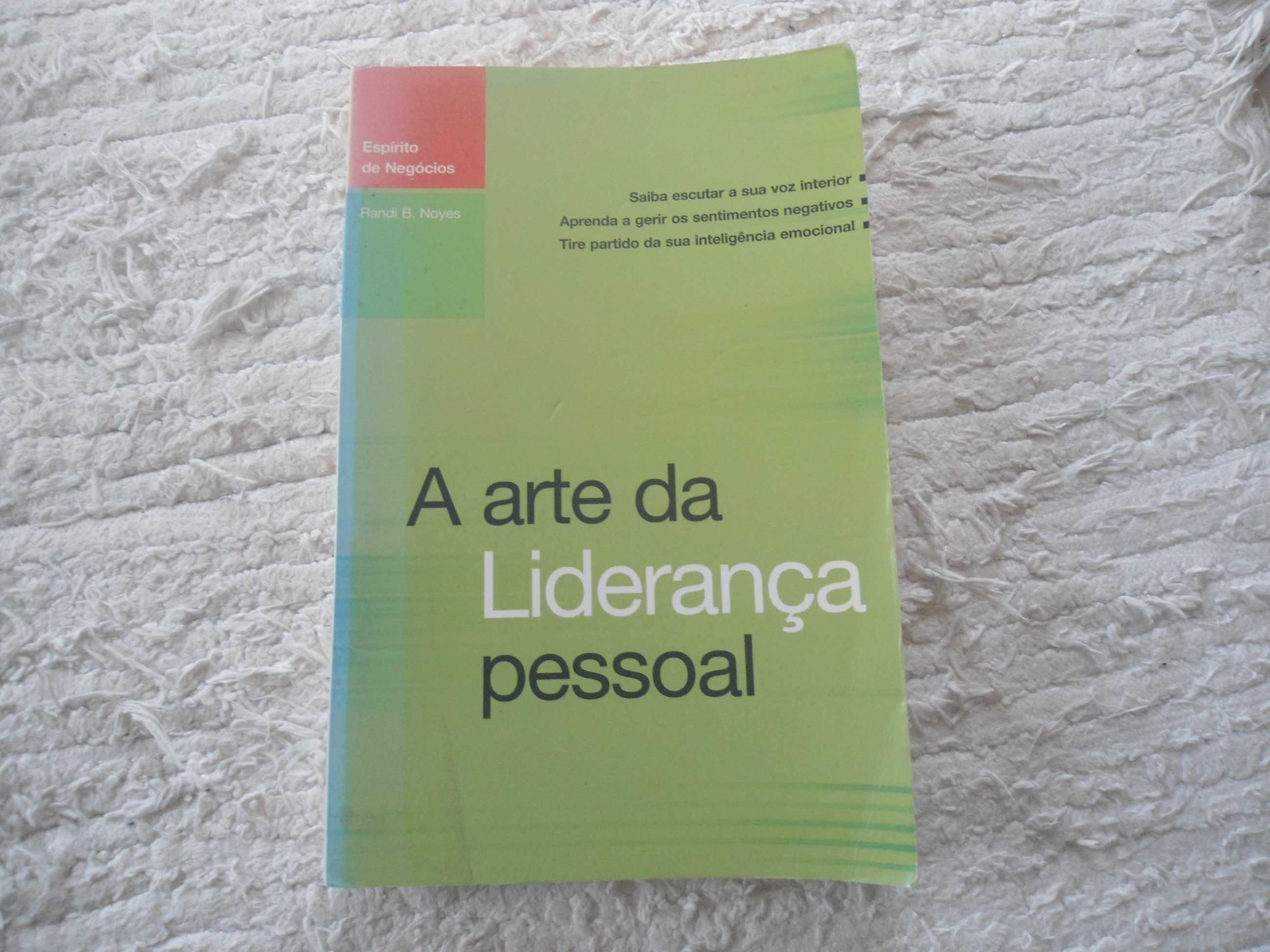 A Arte da Liderança pessoal por Randi B. Noyes