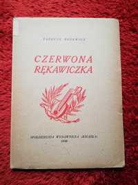 Tadeusz Różewicz Czerwona Rękawiczka Kraków 1948rok