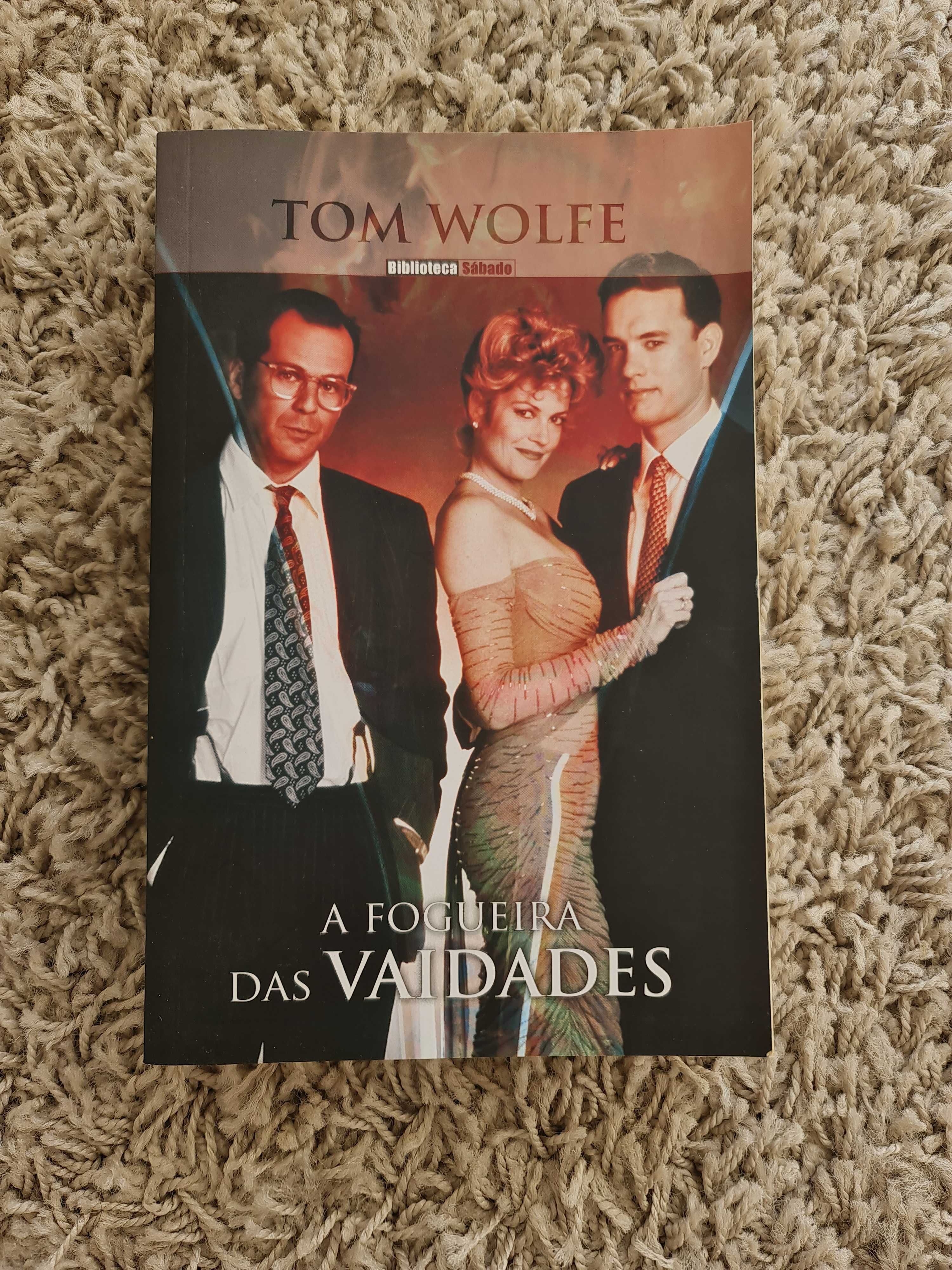 A Fogueira das Vaidades de Tom Wolfe