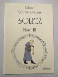Liliana Zganiacz-Mazur: Solfeż klasa 3 (+ płyta CD)