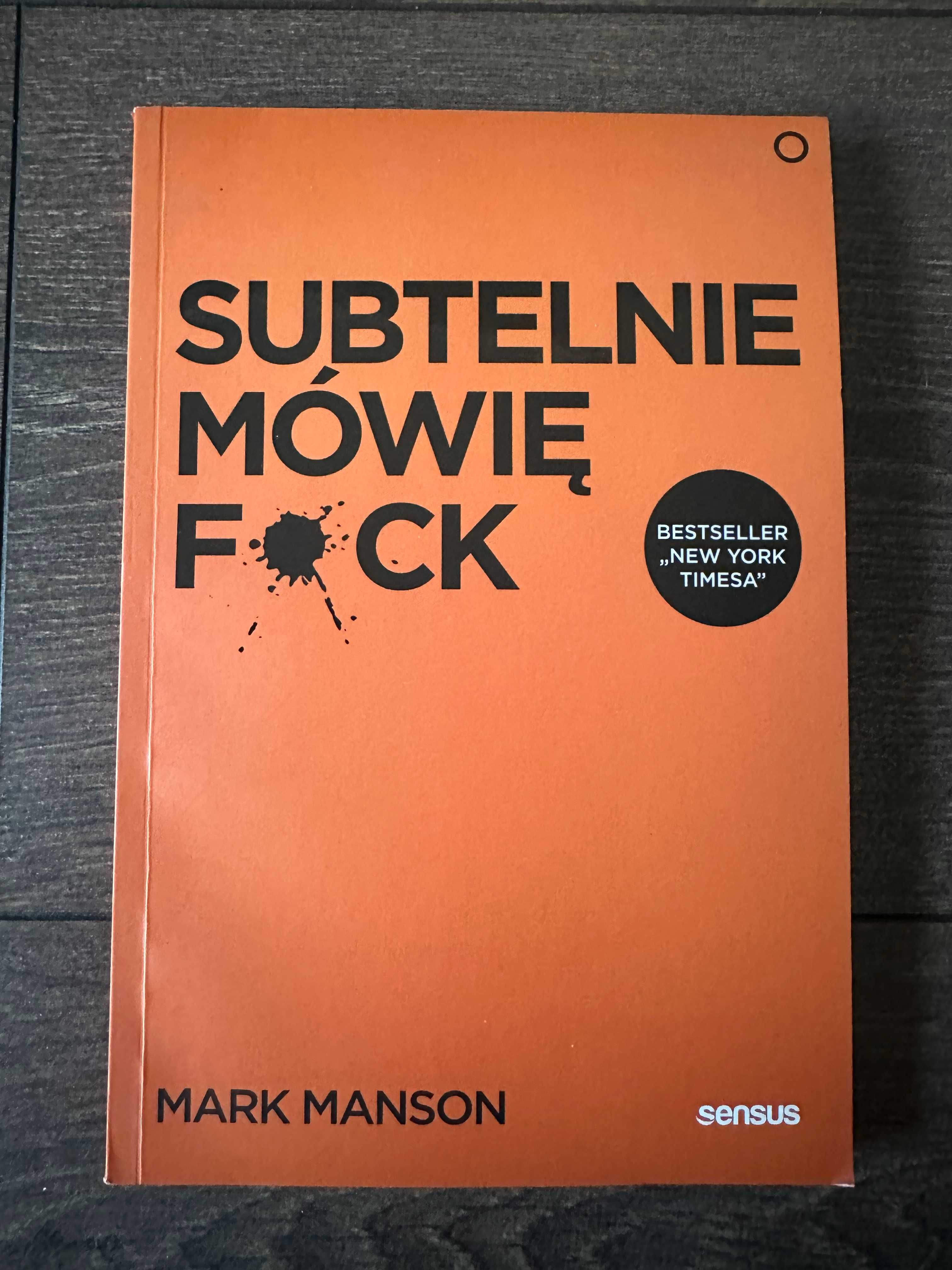 Subtelnie mówię F*ck! (Manson M.)