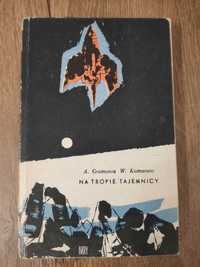 Na tropie tajemnicy (Wydanie drugie), A. Gromowa W. Komarow, 1965