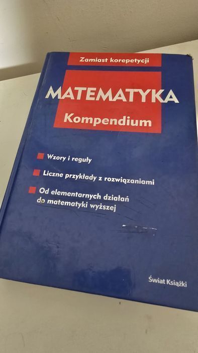 Matematyka – Kompendium. Zamiast korepetycji" (Świat Książki, 2005)