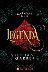 Caraval T.2 Legenda - Stephanie Garber