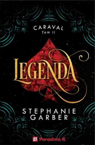 Caraval T.2 Legenda - Stephanie Garber