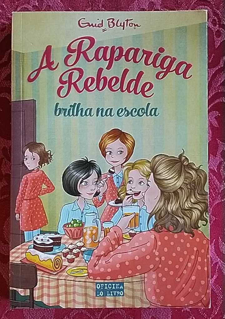 A rapariga rebelde brilha na escola, de Enid Blyton