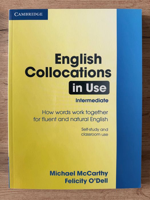 English Collocations in Use - Intermediate (Cambridge)