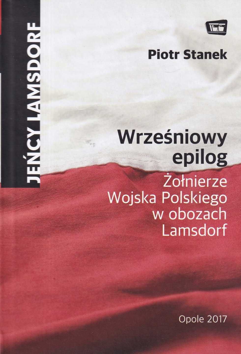 Wrześniowy epilog Żołnierze Wojska Polskiego w obozach lamsdorf